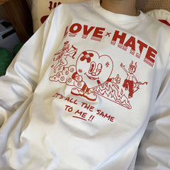 Y2K Love and Hate All The Same Long Sleeve Top Unisex